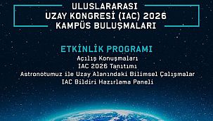Uluslararası Uzay Kongresi Kampüs Buluşmaları Ege Üniversitesi'nde