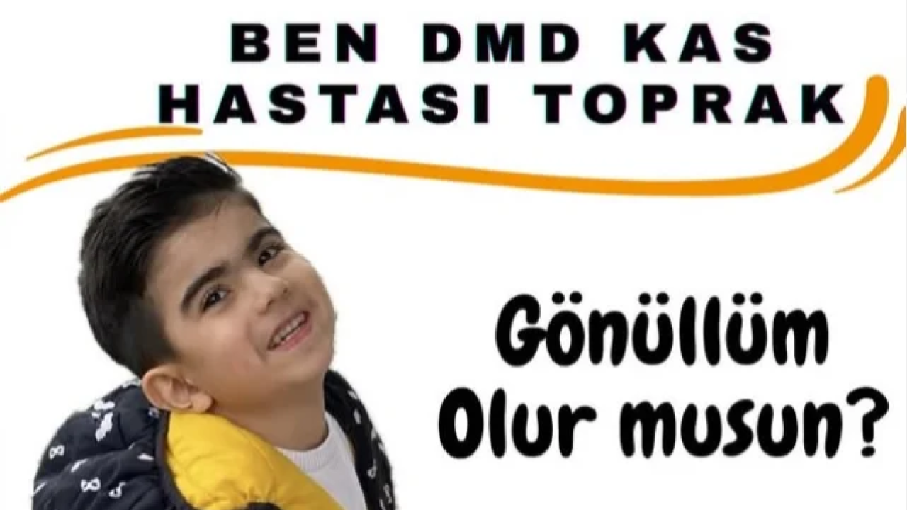 8 yaşındaki Toprak, ölümcül DMD hastalığına karşı umut arıyor