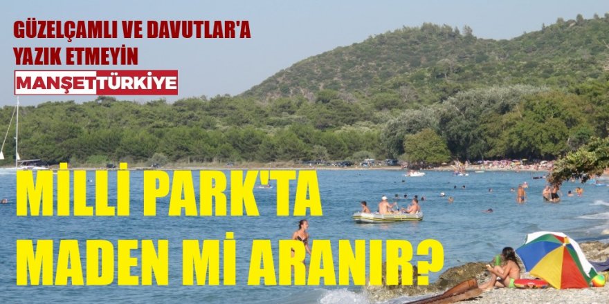 Milli Park'ta maden aranacak