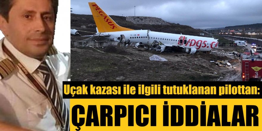 3 kişinin öldüğü uçak kazasıyla ilgili tutuklanan kaptan pilotun ifadesi ortaya çıktı