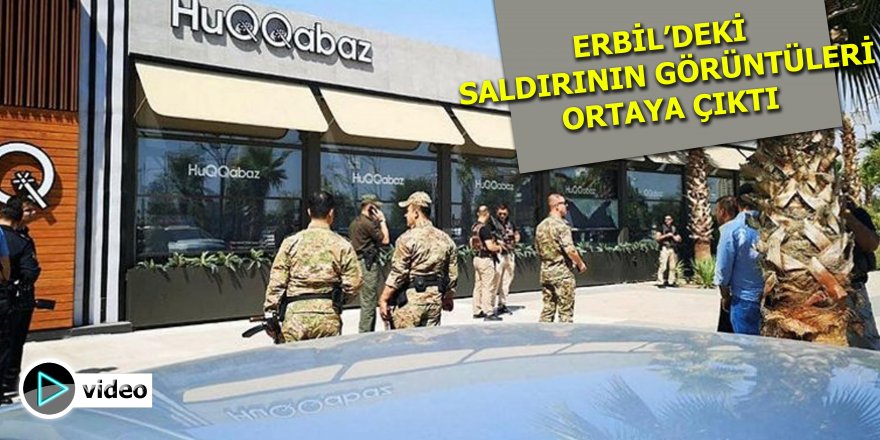 Erbil'deki Türk diplomatın şehit olduğu saldırının görüntüleri ortaya çıktı