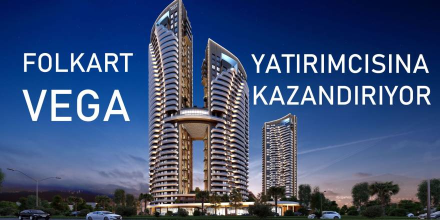 Folkart Vega yatırımcısına kazandırıyor